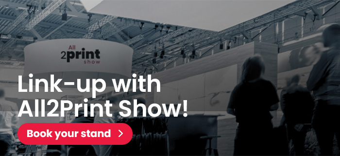 Nl2. All2Print Show, a new exhibition concept for the Romanian PRINT industry!