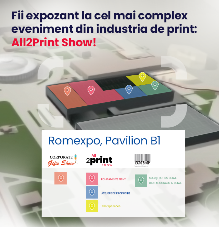 Nl10. Participă la All2Print Show, cel mai complex târg pentru industria de print!