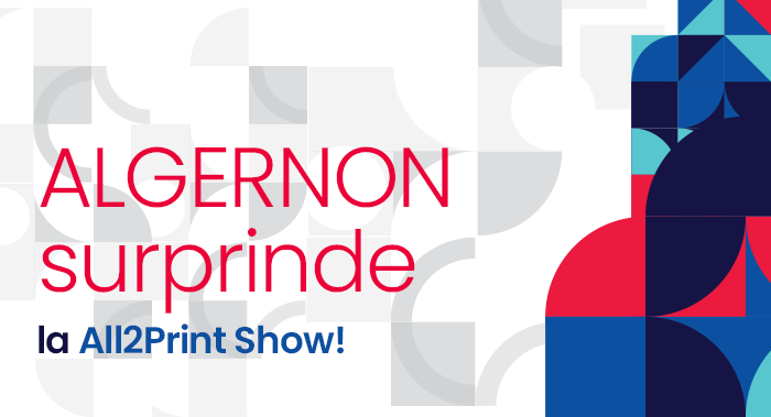 Nl38-2. ALGERNON surprinde la All2Print Show