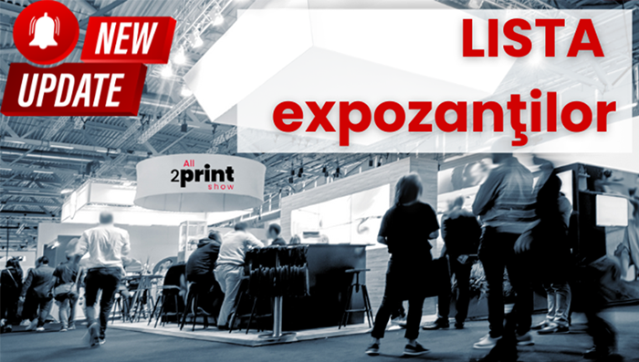 Nl42. Am publicat pe site lista expozanţilor All2Print Show!