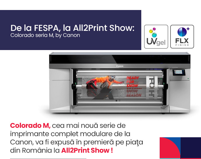 Nl8. Canon participă la All2Print Show (continuatorul PRINT&SIGN) cu cea mai nouă serie de imprimante modulare