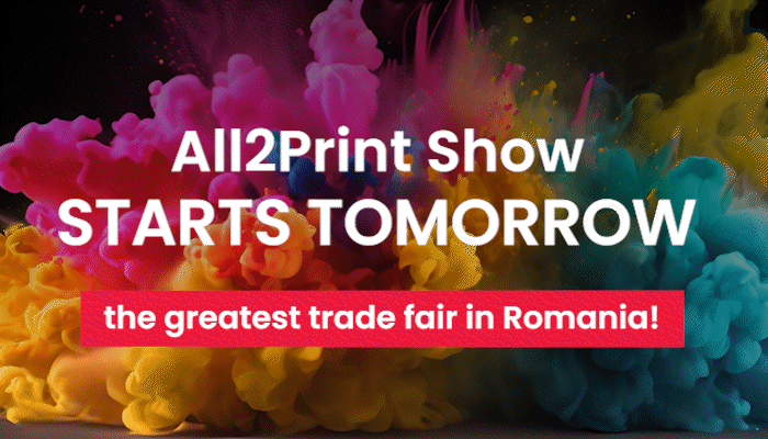 nl22 All2Print Show starts tomorrow – the greatest trade fair in Romania!