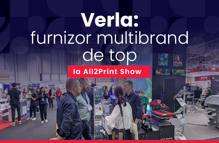 Nl18. Verla: furnizor multibrand de top la All2Print Show