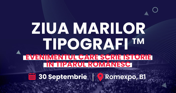nl49 ZIUA MARILOR TIPOGRAFI™ Evenimentul care scrie istorie în tiparul românesc