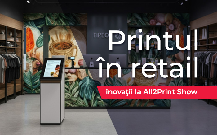 nl51 Printul în retail – inovaţii la All2Print Show